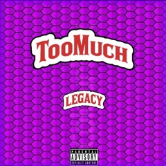 Too Much (Prod. Poloboy81)