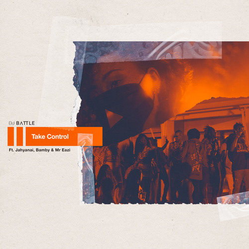 Take Control Ft. Jahyanai, Bamby & Mr. Eazi