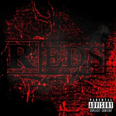 Reds (ft. Bdub)