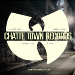 WU-TYPE BEAT - New York Hip Hop Instrumental OldSchool Vibes ChatteTownRecords