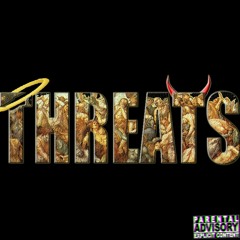 Threats (Prod by. Yondo)