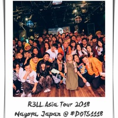 R3LL @ #DOTS1118 Nagoya, Japan 🇯🇵 [LIVE]