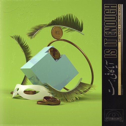 DiRTY RADiO X GIULIANO RASCAN - IS IT ENOUGH