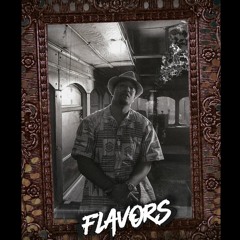 FLAVORS - WeLLS B (Produced By KSW)