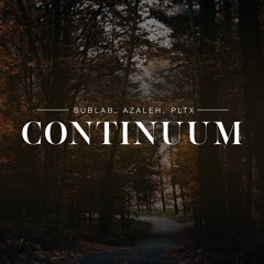 Sublab & Azaleh - Continuum