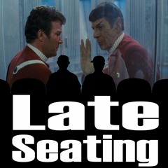Late Seating 97: Star Trek II the Wrath of Khan