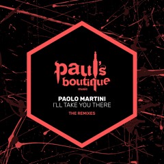 Paolo Martini - I'll Take You There (Aney F. Remix)