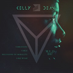 Kelly Dean - Delusions Of Morality - Macabre Unit Digital - OUT NOW
