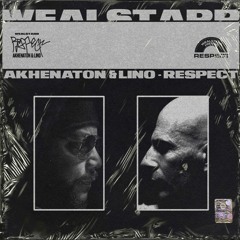 Respect Feat Akhetanon & Lino