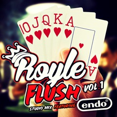 Royle Flush FT Endo Vol.1
