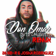 Don Omar - Ojito Chiquitito (David - R & Josan Rodriguez REMIX)