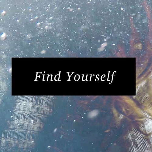 Find Yourself - Kell Nguyen Rmx