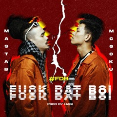 MASTA B X MC GOKU - F.D.B (F*CK DAT BOI) |L.E.O VIP G-HOUSE REMIX|