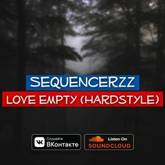Love Empty (Hardstyle)