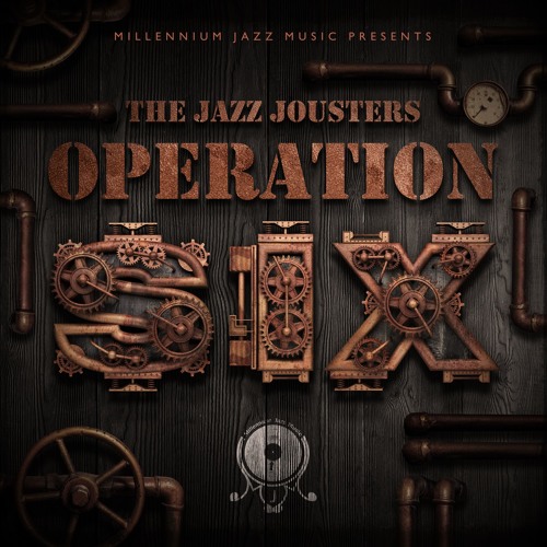 The Jazz Jousters - Operation Six Teaser Mix By Slone