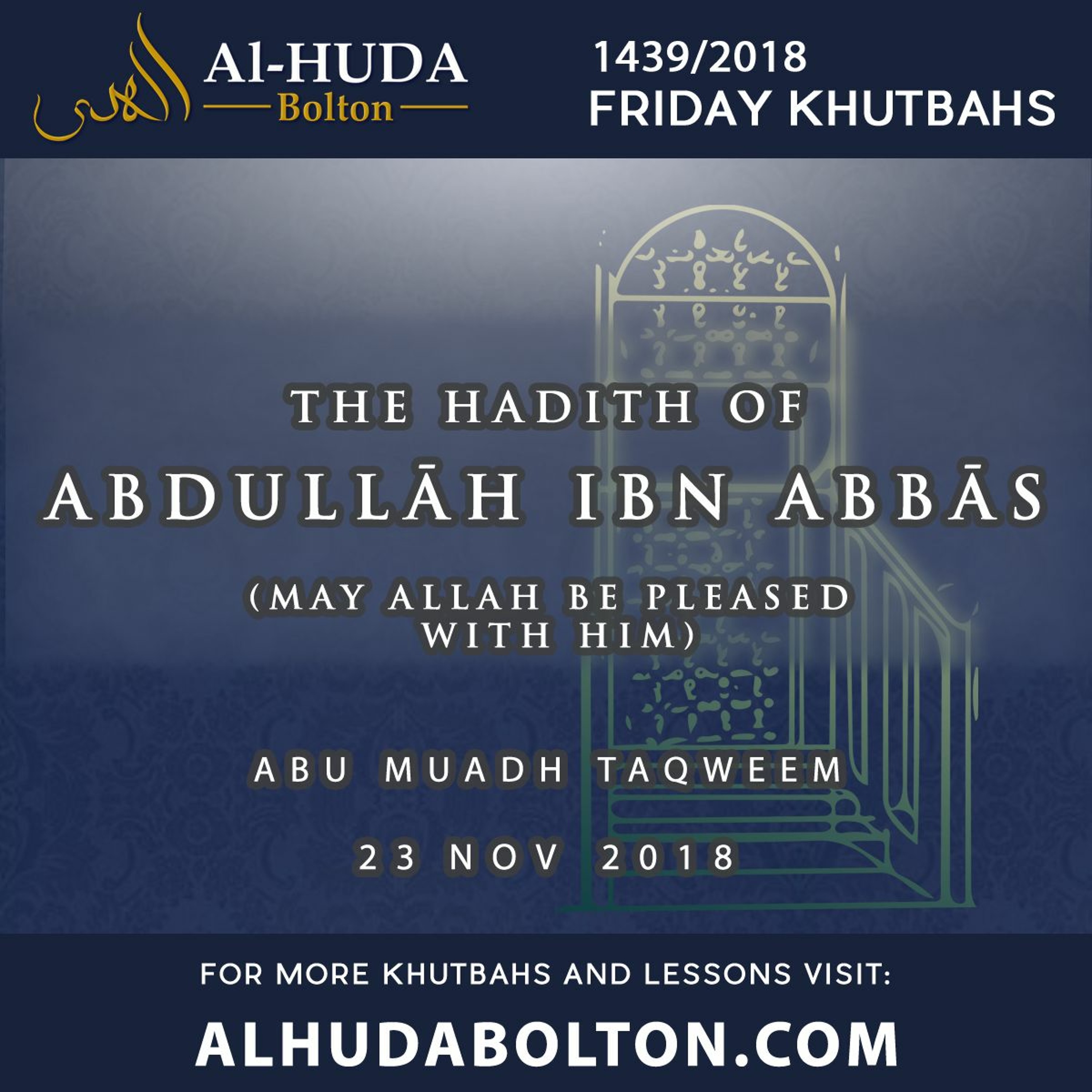The Hadith Abdullah Ibn Abbas (may Allah Be Pleased With Him)
