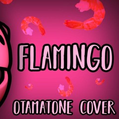 Flamingo - Otamatone Cover