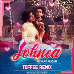 Sohnea (Miss Pooja Ft. Millind Gaba) - Toffee Remix