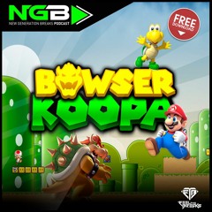 [NGBFREE-013] Bowser - Koopa (Original Mix) FREE DOWNLOAD