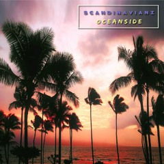 Scandinavianz - Oceanside (Free Download)  ---> Spotify