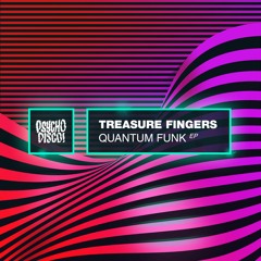 Treasure Fingers - Quantum Funk
