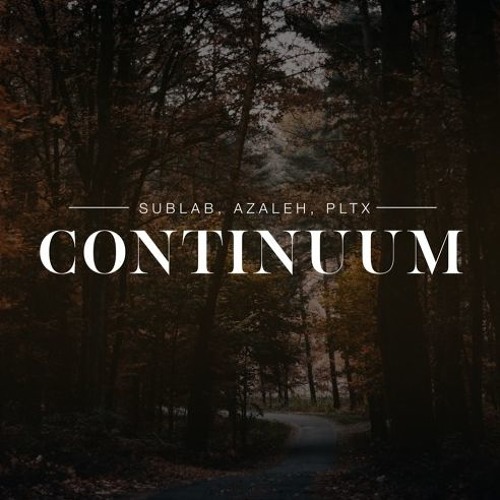 Sublab & Azaleh - Continuum