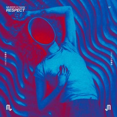 Murdr x DAAV - Respect