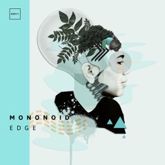 Mononoid - Edge (Original Mix) | ICONYC NYC116