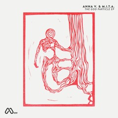 MOOD059 01. ANNA V. Vs M.I.T.A. - The God Particle