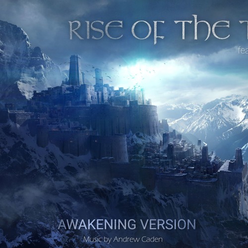Stream Rise Of The Titans (Awakening Version Feat. Celica Soldream) by ...