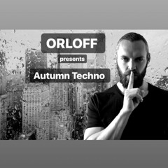 ORLOFF 2018 - 11 - 05 Autumn Techno