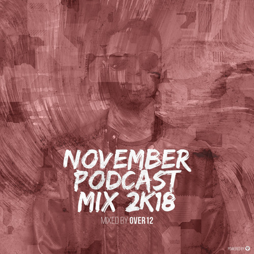 November Podcast Mix 2018