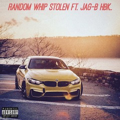 Random Whip Stolen ft. LEROY MELLOW