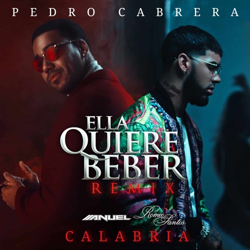 Ella Quiere Beber (Remix) Vs Calabria (Pedro Cabrera Moombashup)*FreeDownload*