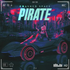 Crashed Space Pirate • Prod. Oddwin