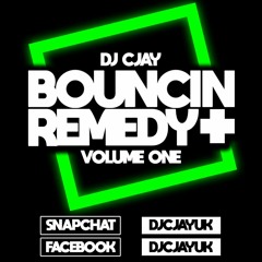 CJAY - Bouncin Remedy Volume One
