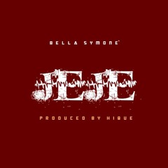 Jeje - Bella Symone