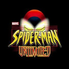 Spider-Man Unlimited Theme (High Quality)