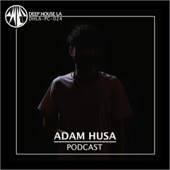 Adam Husa [DHLA - Podcast - 024]
