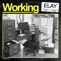 Working (Prod. By Yale)