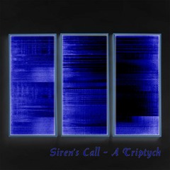 Siren's Call - A Triptych Perspective 3