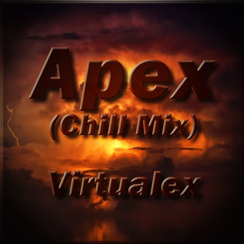 Apex (Chillout Mix) [Free Download]
