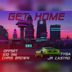 Tyga ft. Kid Ink, Offset & Chris Brown - Get Home [Nitin Randhawa Remix]