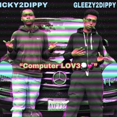 Computer LOV3 (Feat. Icky2Dippy)