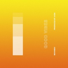 Good Vibes 🍯 (Prod. JIIDA)