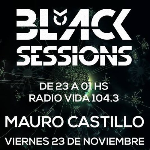 Mauro Castillo @ Black Sessions Radio Vida (AR)