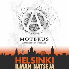 Motbrus - Del 9 - Helsinki Utan Nazister