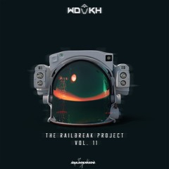 The Railbreak Project: Volume 11 feat. WDUKH