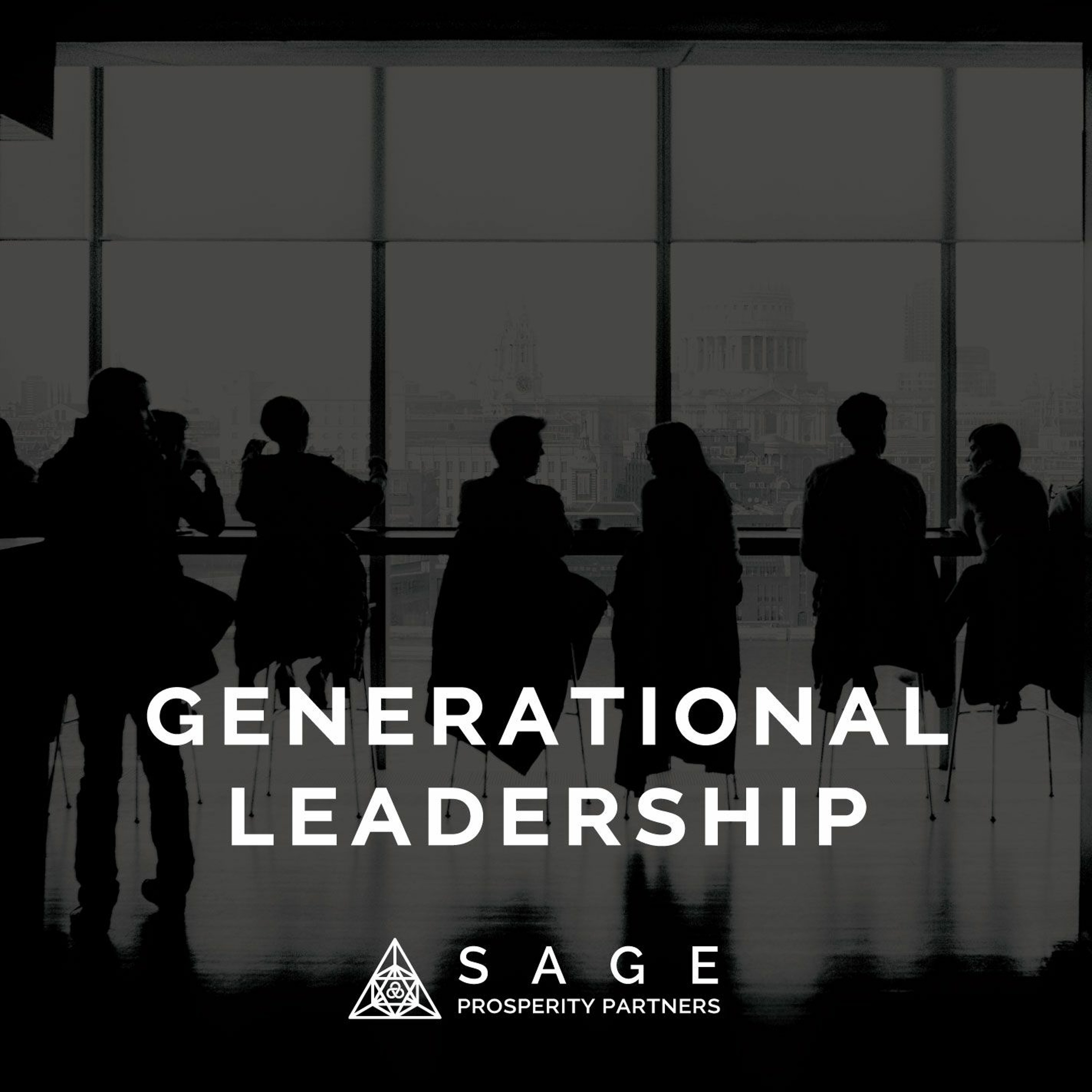 SPP Premier Podcast - Generational Leadership episode artwork