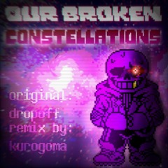 [Fallen Stars] Our Broken Constellations(my take 2)